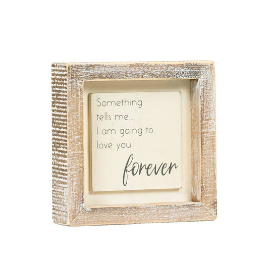 Forever Frame Sign