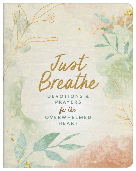 Just Breathe Devotion + Prayer