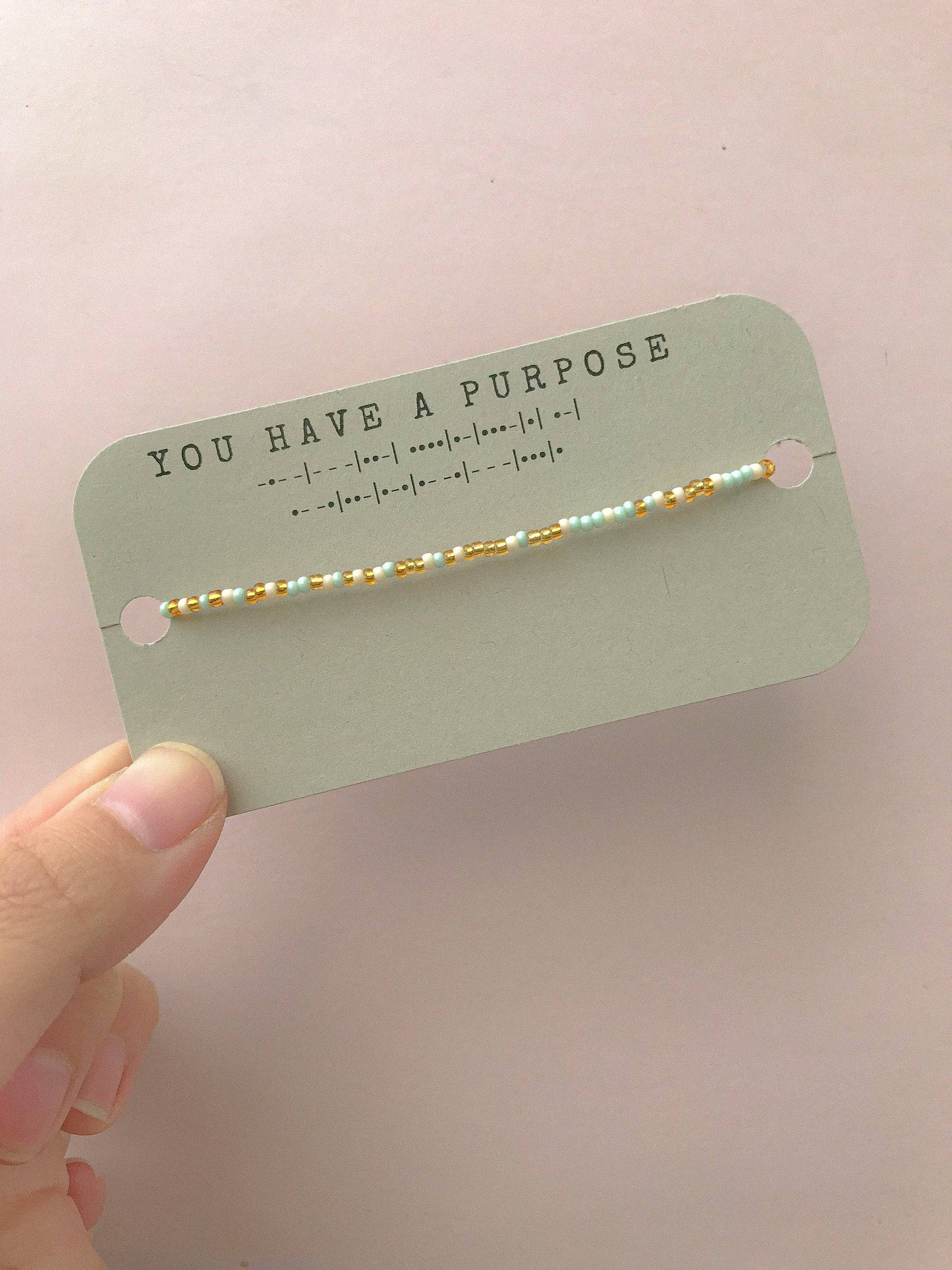 You Have a Purpose Morse Code Bracelet