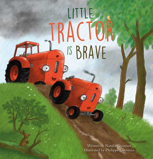Little Tractor Is Brave Book by Natalie Quintart